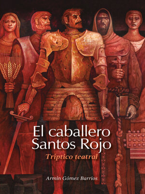 cover image of El caballero Santos Rojo